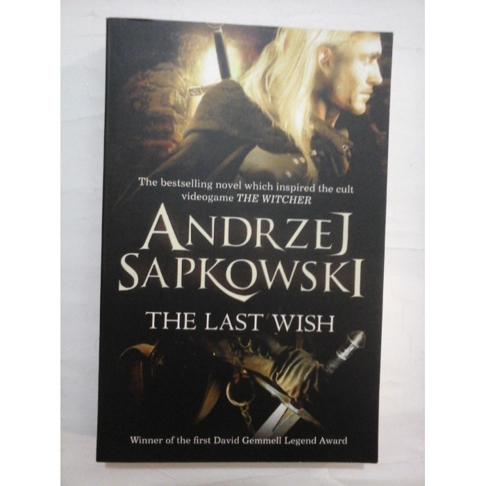     THE  LAST  WISH (novel)  -  Andrzej  Sapkowski  